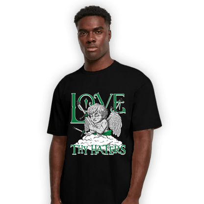 Lucky Green 3s T Shirt Match Love Thy Haters Angel - NastyJamz