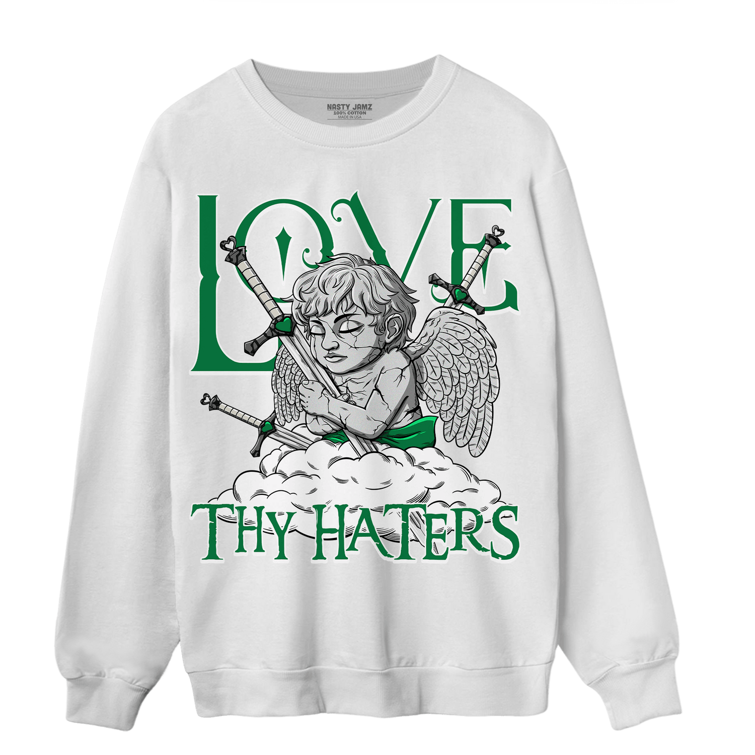 Lucky Green 3s Sweatshirt Match Love Thy Haters Angel - NastyJamz