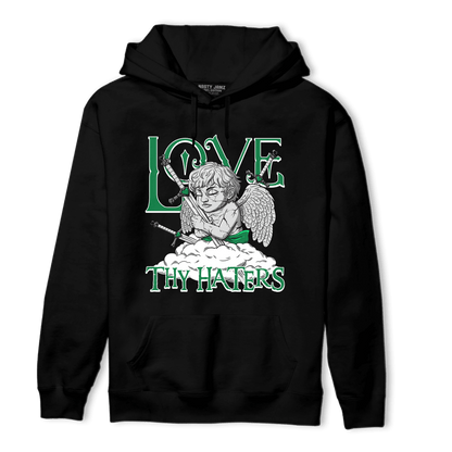 Lucky Green 3s Hoodie Match Love Thy Haters Angel - NastyJamz