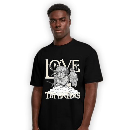 Off Noir 3s T Shirt Match Love Thy Haters Angel - NastyJamz