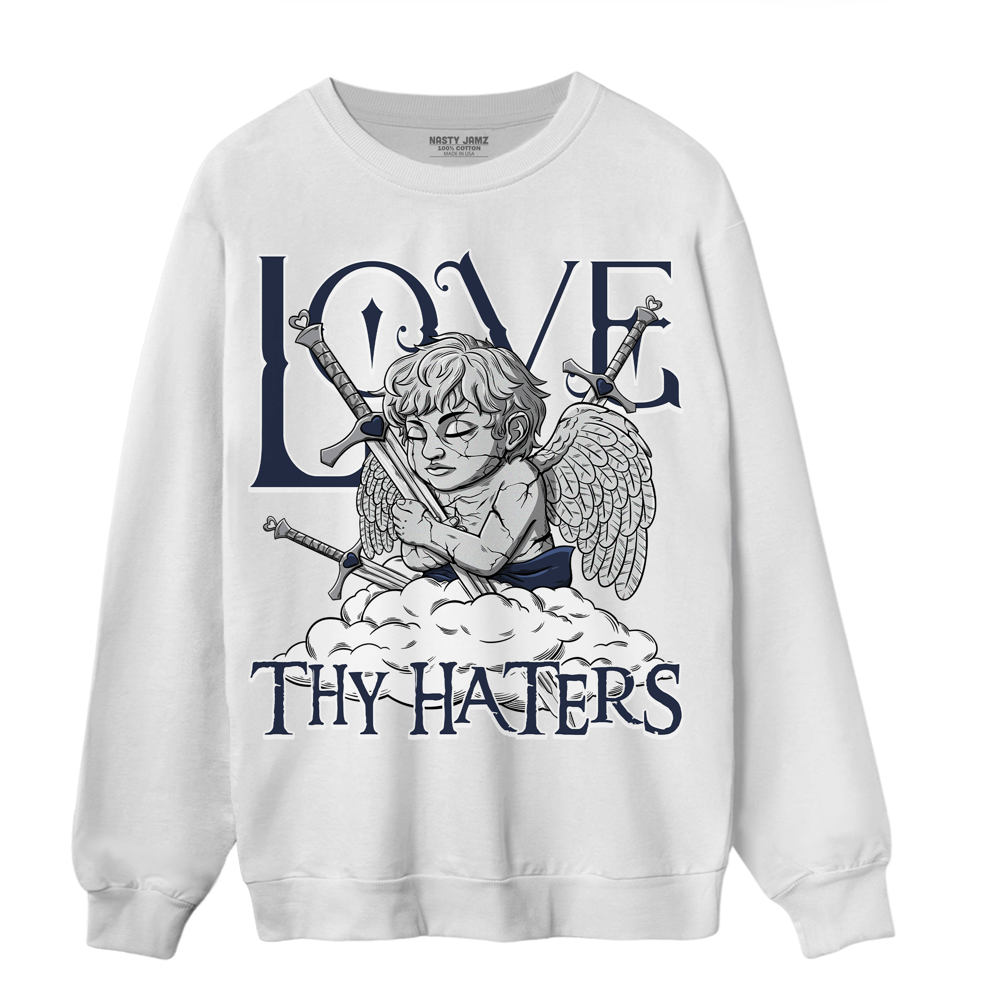 White Navy 3s Sweatshirt Match Love Thy Haters Angel - NastyJamz