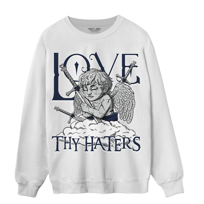 White Navy 3s Sweatshirt Match Love Thy Haters Angel - NastyJamz