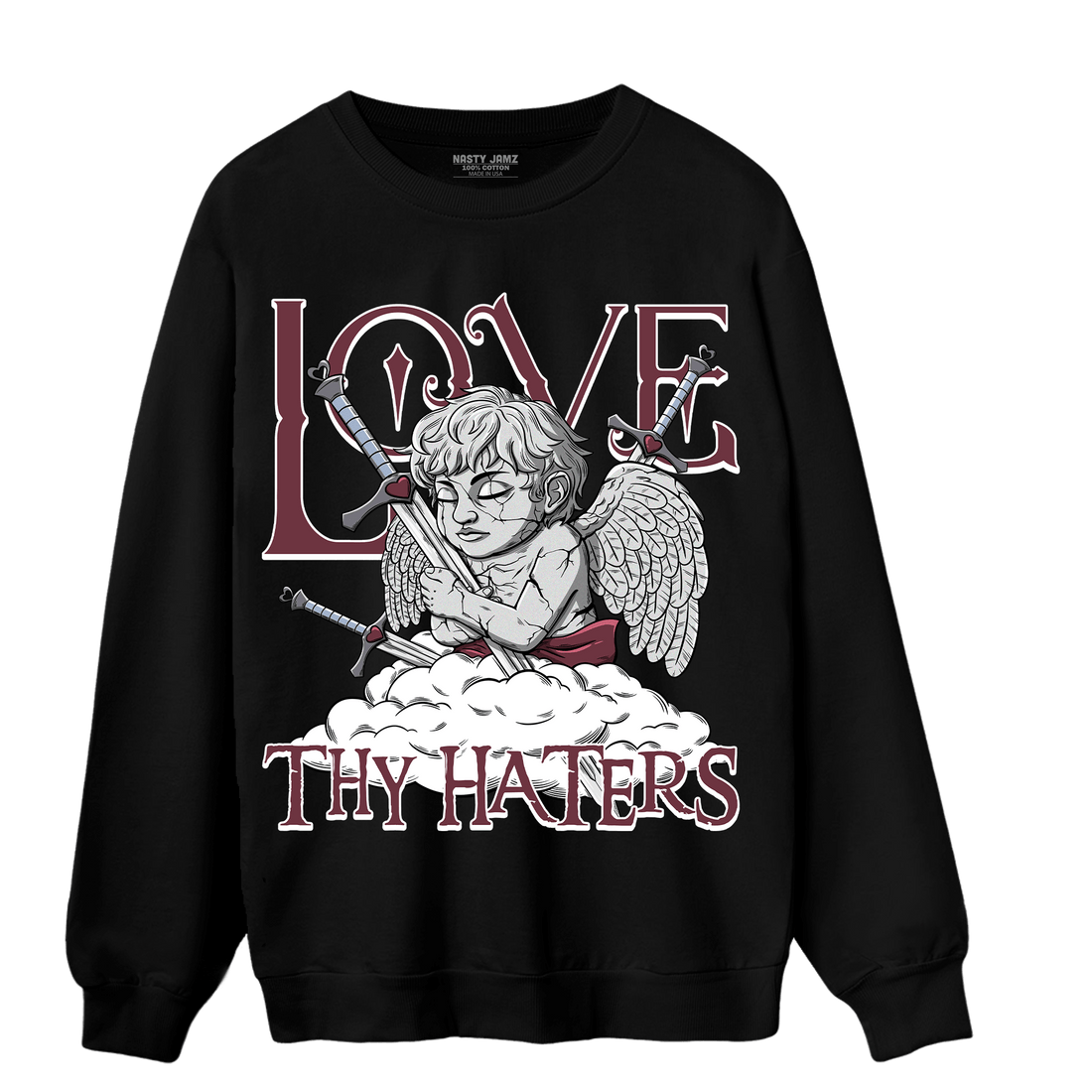 Burgundy 5s Sweatshirt Match Love Thy Haters Angel - NastyJamz