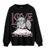 Burgundy 5s Sweatshirt Match Love Thy Haters Angel - NastyJamz
