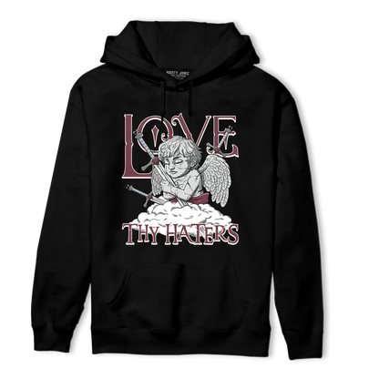 Burgundy 5s Hoodie Match Love Thy Haters Angel - NastyJamz