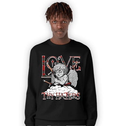 Plaid 5s Sweatshirt Match Love Thy Haters Angel - NastyJamz