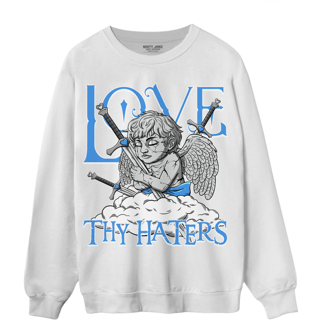 University Blue 5s Sweatshirt Match Love Thy Haters Angel - NastyJamz