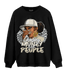 Gratitude 11s Sweatshirt Match Melanin Chasing Money - NastyJamz