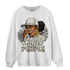 Gratitude 11s Sweatshirt Match Melanin Chasing Money - NastyJamz