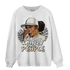 Neapolitan 11s Sweatshirt Match Melanin Chasing Money - NastyJamz