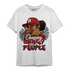 Cherry 12s T Shirt Match Melanin Chasing Money - NastyJamz
