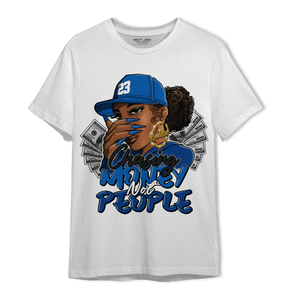 Royal Reimagined 1s T Shirt Match Melanin Chasing Money - NastyJamz