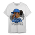 University Blue Toe 1s T Shirt Match Melanin Chasing Money - NastyJamz