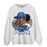 University Blue Toe 1s Sweatshirt Match Melanin Chasing Money - NastyJamz