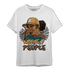 Cacao Wow 4s T Shirt Match Melanin Chasing Money - NastyJamz