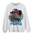 Aqua 6s Sweatshirt Match Melanin Chasing Money - NastyJamz