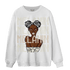 Neapolitan 11s Sweatshirt Match Melanin Girl - NastyJamz