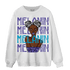 Aqua 6s Sweatshirt Match Melanin Girl - NastyJamz