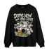 Gratitude 11s Sweatshirt Match Money Cry BER - NastyJamz