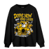 Yellow Ochre 1s Sweatshirt Match Money Cry BER - NastyJamz