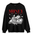 Cherry 11s Sweatshirt Match Money On My Mind Angel - NastyJamz