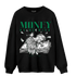 Celtic Lucky Green 1s Sweatshirt Match Money On My Mind Angel - NastyJamz