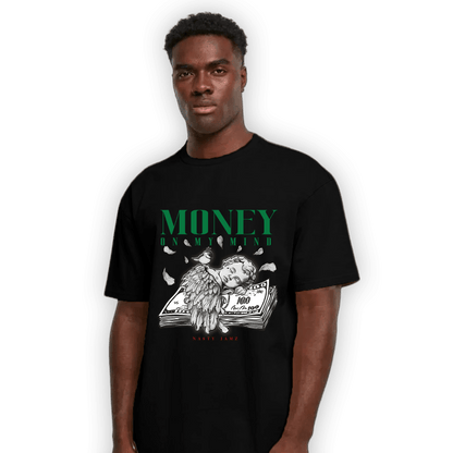Lucky Green 3s T Shirt Match Money On My Mind Angel - NastyJamz