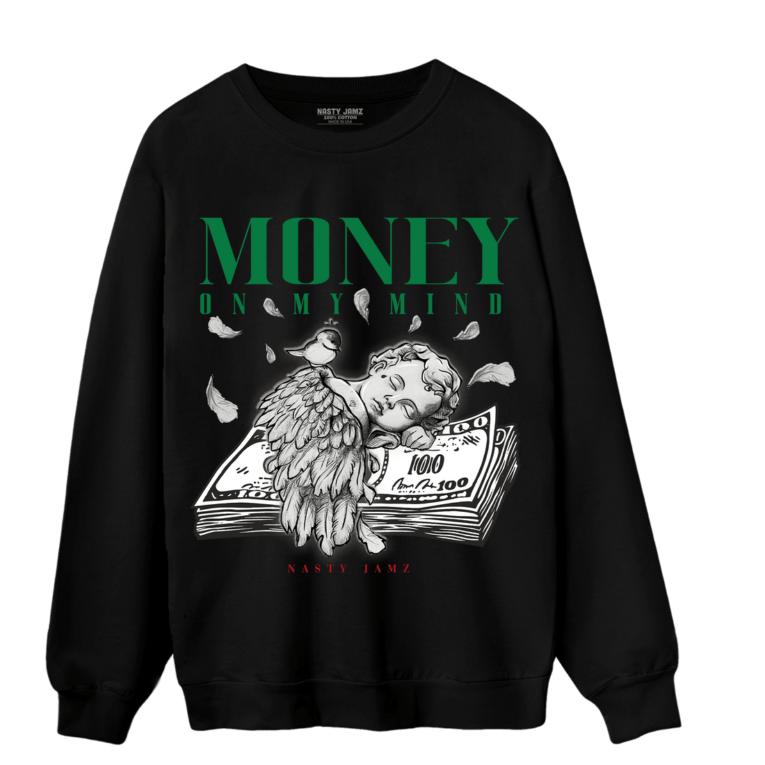 Lucky Green 3s Sweatshirt Match Money On My Mind Angel - NastyJamz