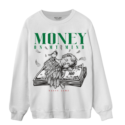 Lucky Green 3s Sweatshirt Match Money On My Mind Angel - NastyJamz