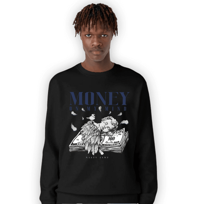Midnight Navy 5s Sweatshirt Match Money On My Mind Angel - NastyJamz