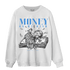 University Blue 5s Sweatshirt Match Money On My Mind Angel - NastyJamz