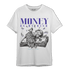Aqua 6s T Shirt Match Money On My Mind Angel - NastyJamz