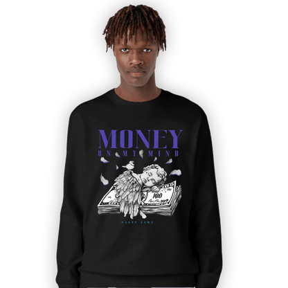 Aqua 6s Sweatshirt Match Money On My Mind Angel - NastyJamz