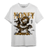 Wheat 13s T Shirt Match Money On My Mine Gang - NastyJamz