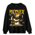 Yellow Ochre 1s Sweatshirt Match Money On My Mine Gang - NastyJamz