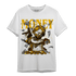 Yellow Ochre 1s T Shirt Match Money On My Mine Gang - NastyJamz