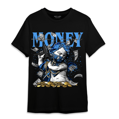 University Blue 5s T Shirt Match Money On My Mine Gang - NastyJamz