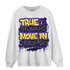 Field Purple 12s Sweatshirt Match Move In Silence - NastyJamz