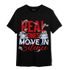 Cherry 11s T Shirt Match Move In Silence Money - NastyJamz