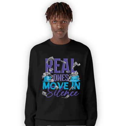 Aqua 6s Sweatshirt Match Move In Silence Money - NastyJamz
