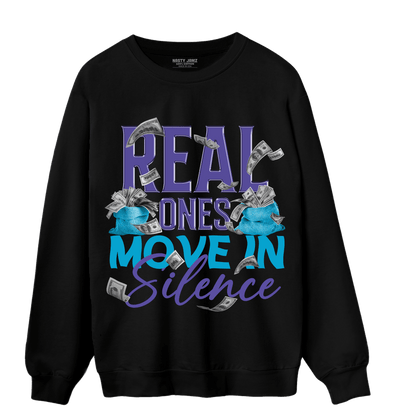 Aqua 6s Sweatshirt Match Move In Silence Money - NastyJamz