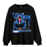 University Blue Toe 1s Sweatshirt Match News Presenter BER - NastyJamz