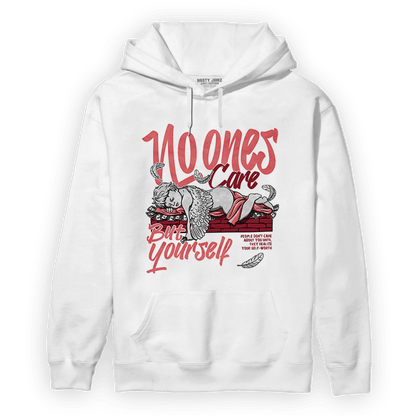 Dunk Low WMNS Valentine Day Hoodie Match No Ones Care - NastyJamz