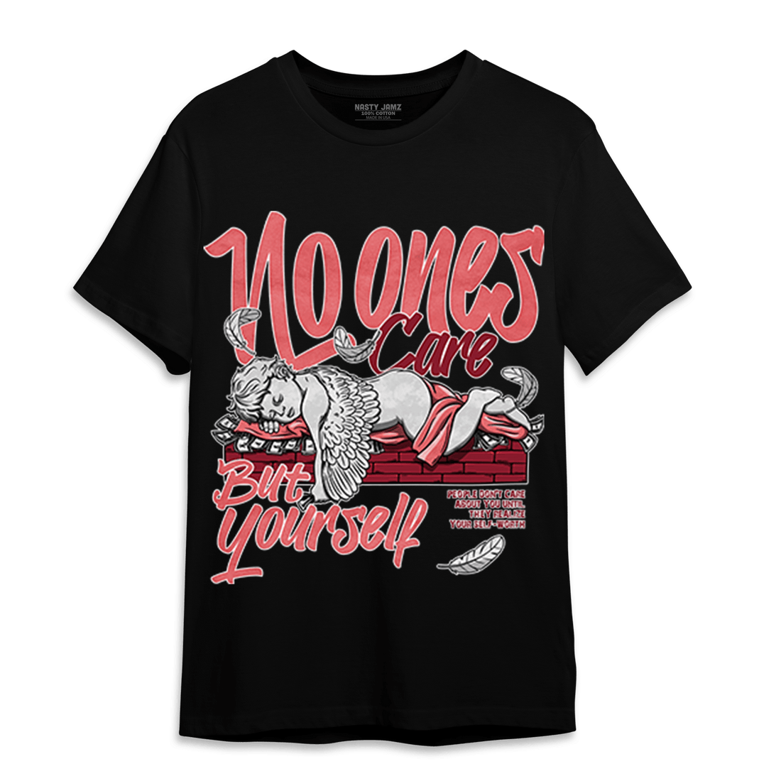 Dunk Low WMNS Valentine Day T Shirt Match No Ones Care - NastyJamz
