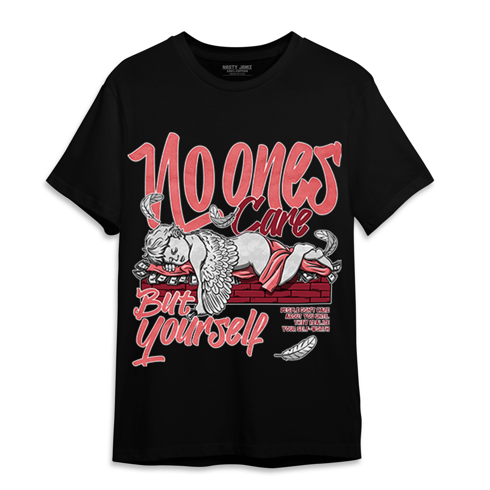 Dunk Low WMNS Valentine Day T Shirt Match No Ones Care - NastyJamz