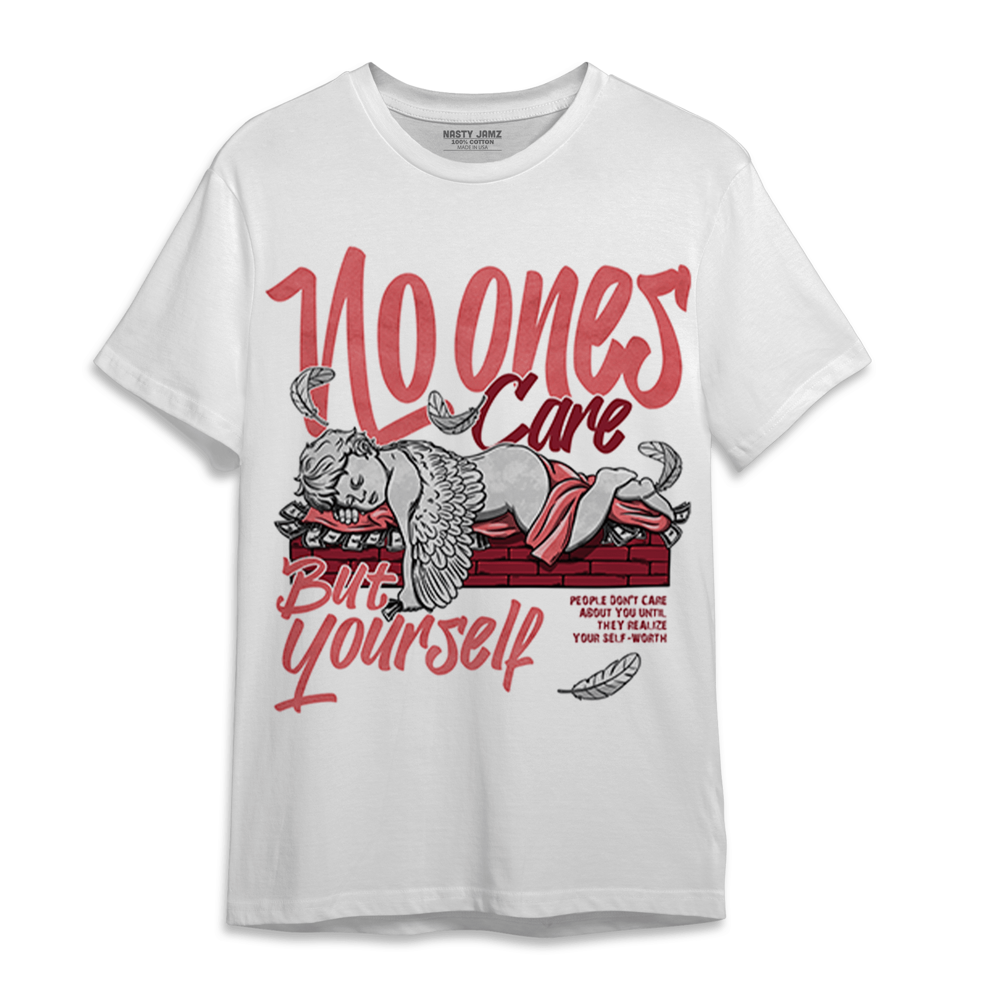 Dunk Low WMNS Valentine Day T Shirt Match No Ones Care - NastyJamz