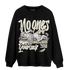 Gratitude 11s Sweatshirt Match No Ones Care - NastyJamz