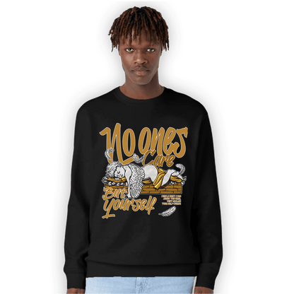 Wheat 13s Sweatshirt Match No Ones Care - NastyJamz