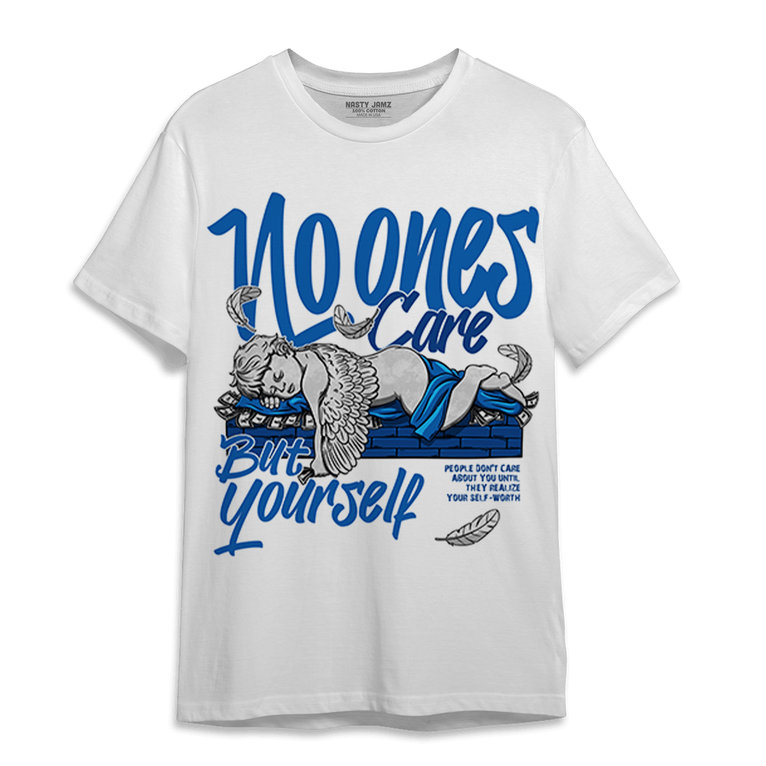 Royal Reimagined 1s T Shirt Match No Ones Care - NastyJamz