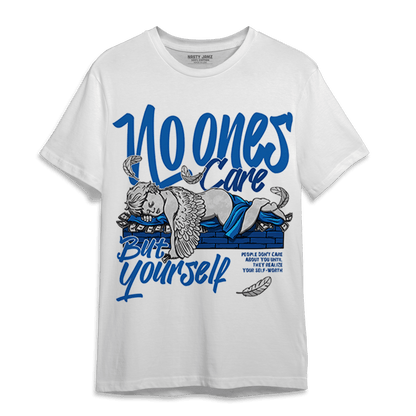 Royal Reimagined 1s T Shirt Match No Ones Care - NastyJamz